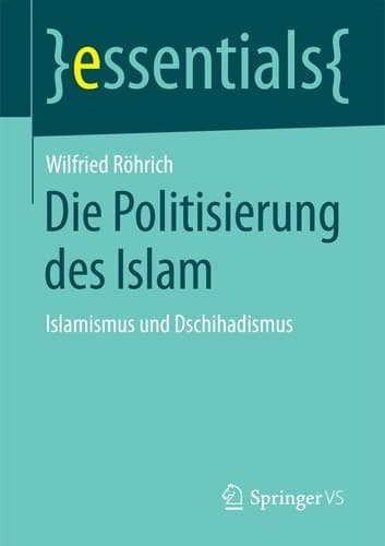 Die Politisierung des Islam Islamismus und Dschihadismus