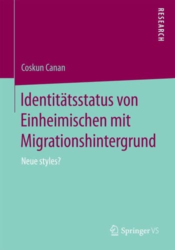Identitätsstatus von Einheimischen mit Migrationshintergrund Neue styles?