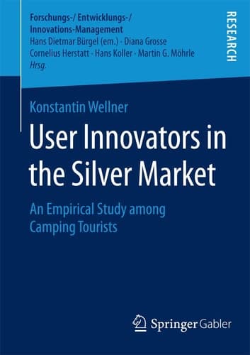User Innovators in the Silver Market An Empirical Study among Camping Tourists