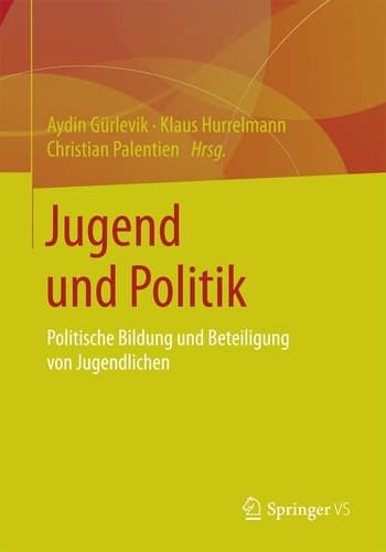 Jugend und Politik Politische Bildung und Beteiligung von Jugendlichen