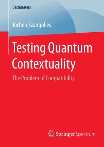 Testing Quantum Contextuality The Problem of Compatibility