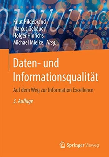 Daten- und Informationsqualität Auf dem Weg zur Information Excellence