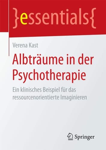 Albträume in der Psychotherapie Ein klinisches Beispiel für das ressourcenorientierte Imaginieren