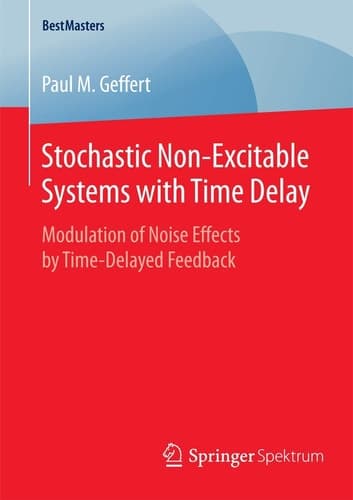 Stochastic Non-Excitable Systems with Time Delay Modulation of Noise Effects by Time-Delayed Feedback