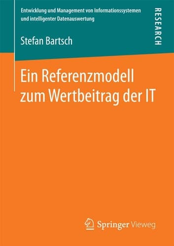 Ein Referenzmodell zum Wertbeitrag der IT