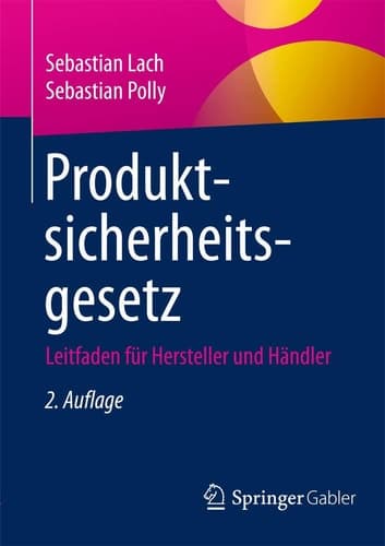 Produktsicherheitsgesetz Leitfaden für Hersteller und Händler