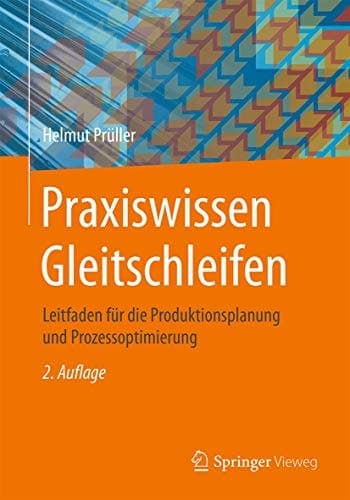 Praxiswissen Gleitschleifen Leitfaden für die Produktionsplanung und Prozessoptimierung