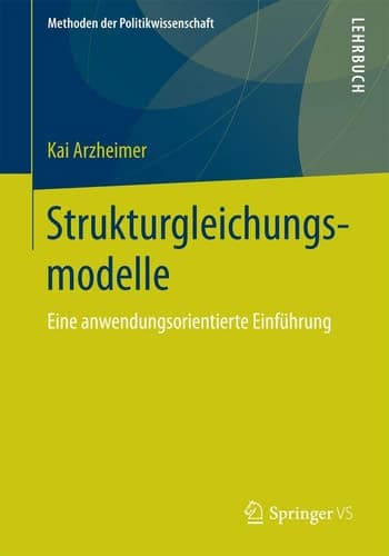 Strukturgleichungsmodelle Eine anwendungsorientierte Einführung