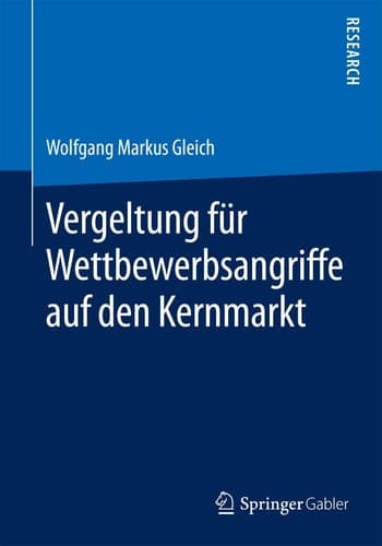 Vergeltung für Wettbewerbsangriffe auf den Kernmarkt