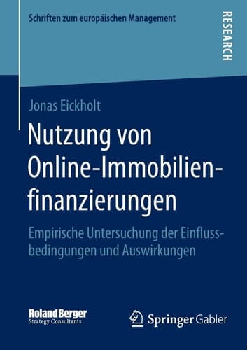 Nutzung von Online-Immobilienfinanzierungen Empirische Untersuchung der Einflussbedingungen und Auswirkungen