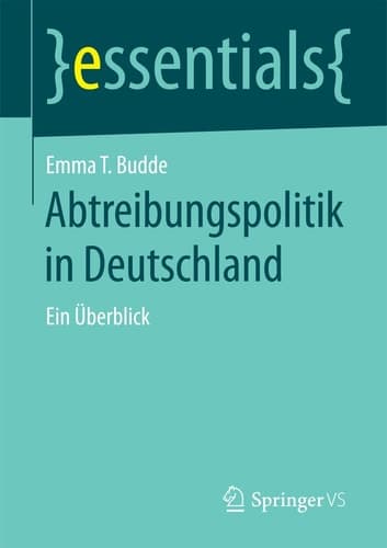 Abtreibungspolitik in Deutschland Ein Überblick
