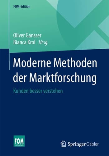 Moderne Methoden der Marktforschung Kunden besser verstehen