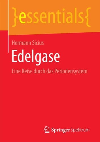 Edelgase Eine Reise durch das Periodensystem