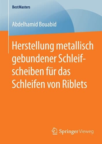 Herstellung metallisch gebundener Schleifscheiben für das Schleifen von Riblets