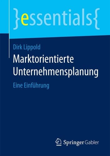 Marktorientierte Unternehmensplanung Eine Einführung