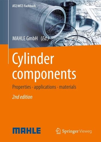 Cylinder components Properties, applications, materials