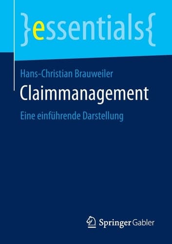 Claimmanagement Eine einführende Darstellung