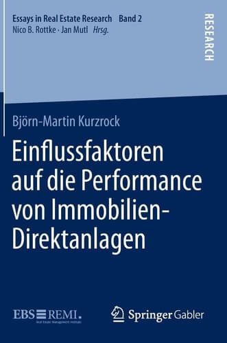 Einflussfaktoren auf die Performance von Immobilien-Direktanlagen