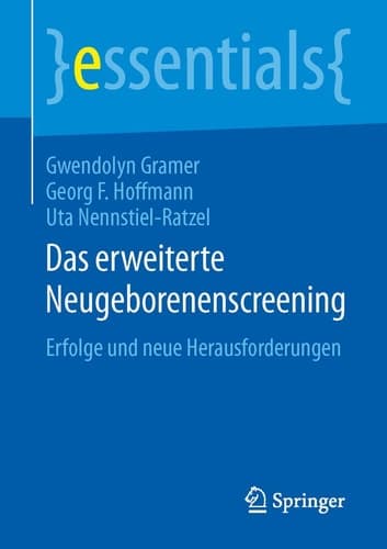 Das erweiterte Neugeborenenscreening Erfolge und neue Herausforderungen