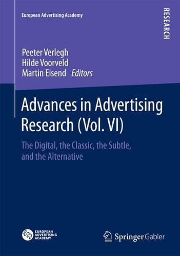 Advances in Advertising Research (Vol. VI) The Digital, the Classic, the Subtle, and the Alternative