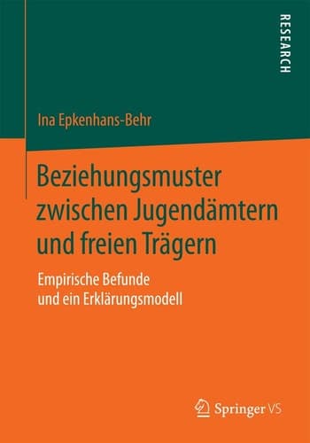 Beziehungsmuster zwischen Jugendämtern und freien Trägern Empirische Befunde und ein Erklärungsmodell