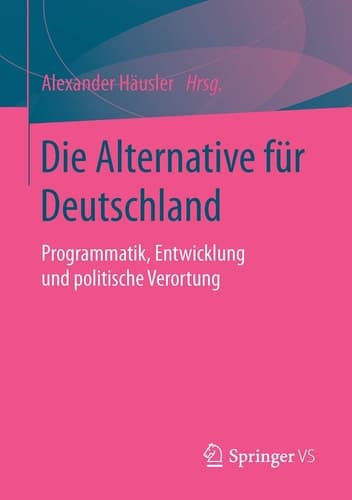 Die Alternative für Deutschland Programmatik, Entwicklung und politische Verortung