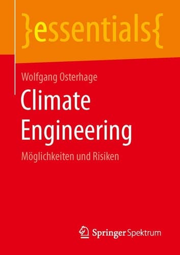 Climate Engineering Möglichkeiten und Risiken