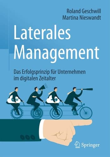 Laterales Management Das Erfolgsprinzip für Unternehmen im digitalen Zeitalter