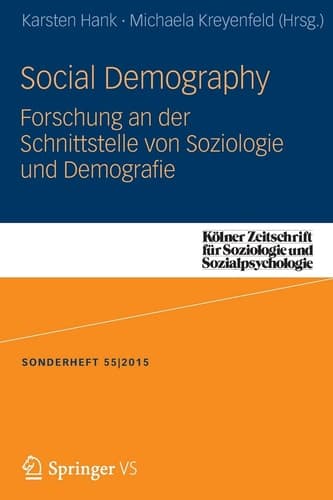 Social Demography - Forschung an der Schnittstelle von Soziologie und Demographie