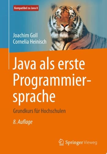 Java als erste Programmiersprache Grundkurs für Hochschulen