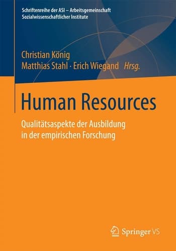 Human Resources Qualitätsaspekte der Ausbildung in der empirischen Forschung