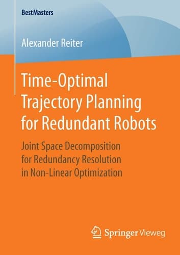 Time-Optimal Trajectory Planning for Redundant Robots Joint Space Decomposition for Redundancy Resolution in Non-Linear Optimization