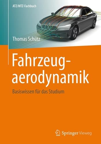 Fahrzeugaerodynamik Basiswissen für das Studium