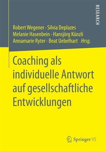 Coaching als individuelle Antwort auf gesellschaftliche Entwicklungen