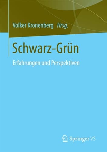 Schwarz-Grün Erfahrungen und Perspektiven