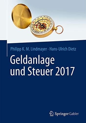 Geldanlage und Steuer 2017 So machen Sie das Beste aus Brexit und Minuszinsen