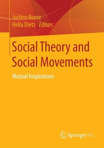 Social Theory and Social Movements Mutual Inspirations