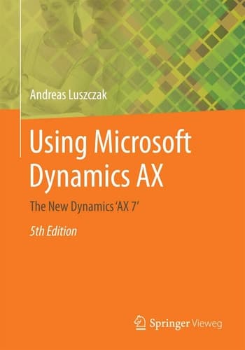 Using Microsoft Dynamics AX The New Dynamics ‘AX 7‘