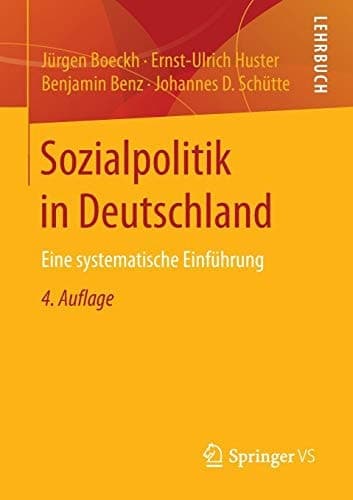 Sozialpolitik in Deutschland Eine systematische Einführung