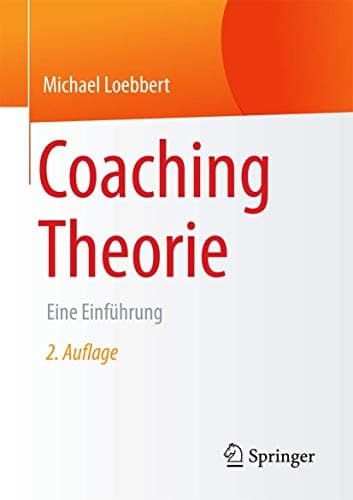 Coaching Theorie Eine Einführung