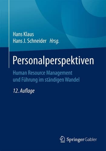 Personalperspektiven Human Resource Management und Führung im ständigen Wandel