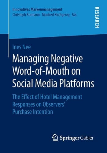 Managing Negative Word-of-Mouth on Social Media Platforms The Effect of Hotel Management Responses on Observers’ Purchase Intention