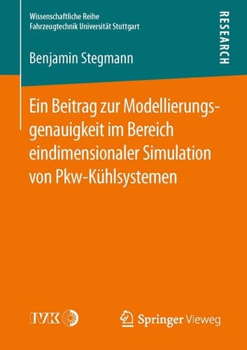 Ein Beitrag zur Modellierungsgenauigkeit im Bereich eindimensionaler Simulation von Pkw-Kühlsystemen