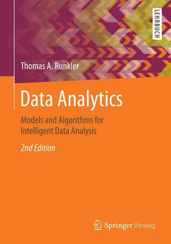 Data Analytics Models and Algorithms for Intelligent Data Analysis
