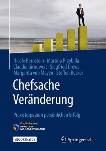 Chefsache Veränderung: Praxistipps zum persönlichen Erfolg (German Edition)
