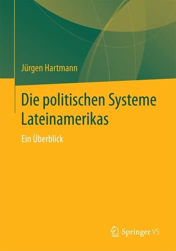 Die politischen Systeme Lateinamerikas Ein Überblick