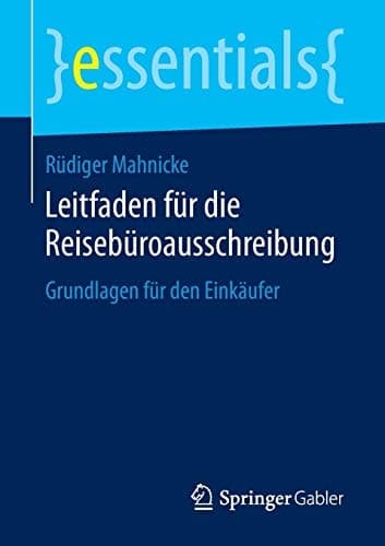 Leitfaden für die Reisebüroausschreibung Grundlagen für den Einkäufer