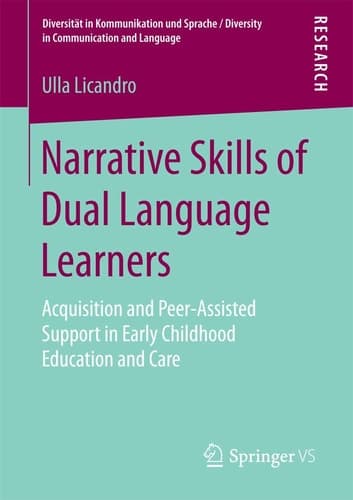Narrative Skills of Dual Language Learners Acquisition and Peer-Assisted Support in Early Childhood Education and Care