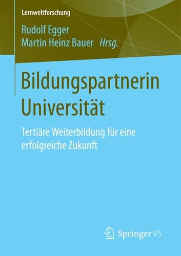 Bildungspartnerin Universität Tertiäre Weiterbildung für eine erfolgreiche Zukunft