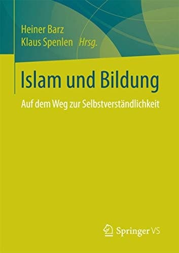 Islam und Bildung Auf dem Weg zur Selbstverständlichkeit